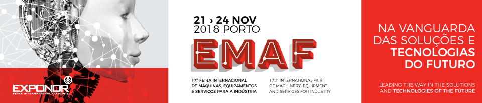 EMAF – INTERNATIONAL FAIR OF MACHINERY, EQUIPMENT AND SERVICES FOR THE INDUSTRY